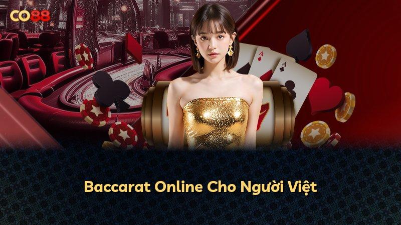 Baccarat Online Cho Người Việt