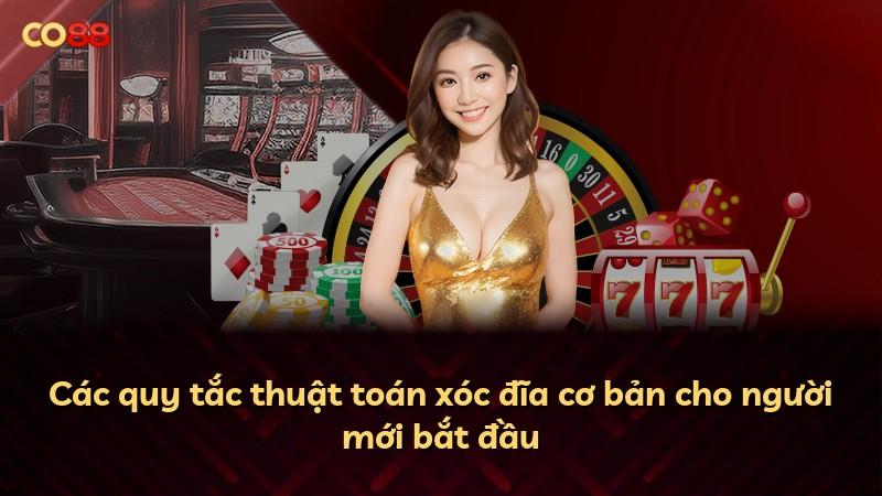Các quy tắc thuật toán xóc đĩa cơ bản cho người mới bắt đầu