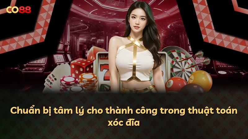 Chuẩn bị tâm lý cho thành công trong thuật toán xóc đĩa