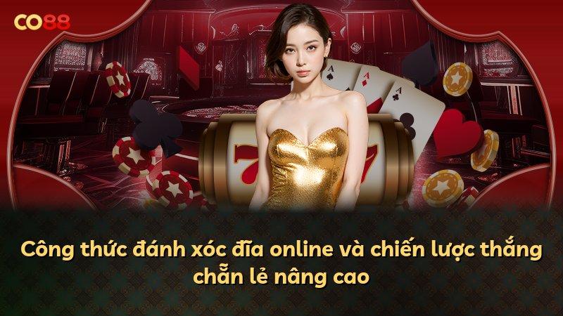 Công thức đánh xóc đĩa online và chiến lược thắng chẵn lẻ nâng cao