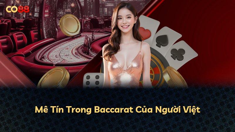 Mê Tín Trong Baccarat Của Người Việt