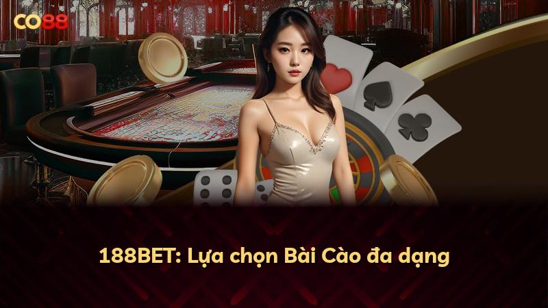 188BET: Lựa chọn Bài Cào đa dạng