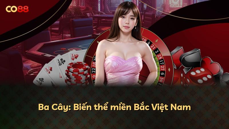 Ba Cây: Biến thể miền Bắc Việt Nam