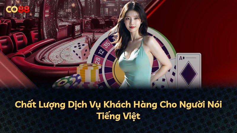 Chất Lượng Dịch Vụ Khách Hàng Cho Người Nói Tiếng Việt