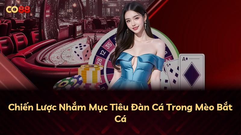 Chiến Lược Nhắm Mục Tiêu Đàn Cá Trong Mèo Bắt Cá