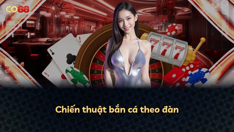 Chiến thuật bắn cá theo đàn