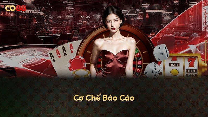Cơ Chế Báo Cáo