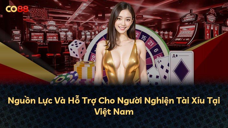 Nguồn Lực Và Hỗ Trợ Cho Người Nghiện Tài Xỉu Tại Việt Nam