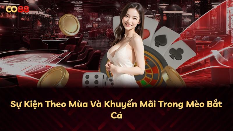 Sự Kiện Theo Mùa Và Khuyến Mãi Trong Mèo Bắt Cá